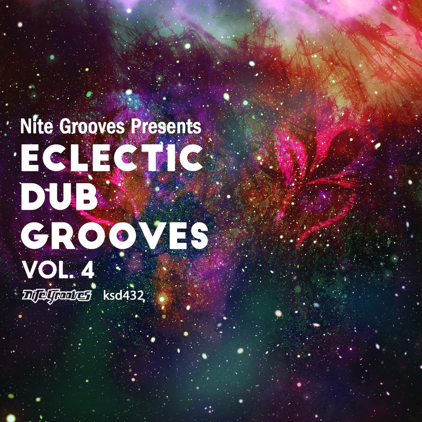 VA - Nite Grooves Presents Eclectic Dub Grooves, Vol. 4 [KSD432]